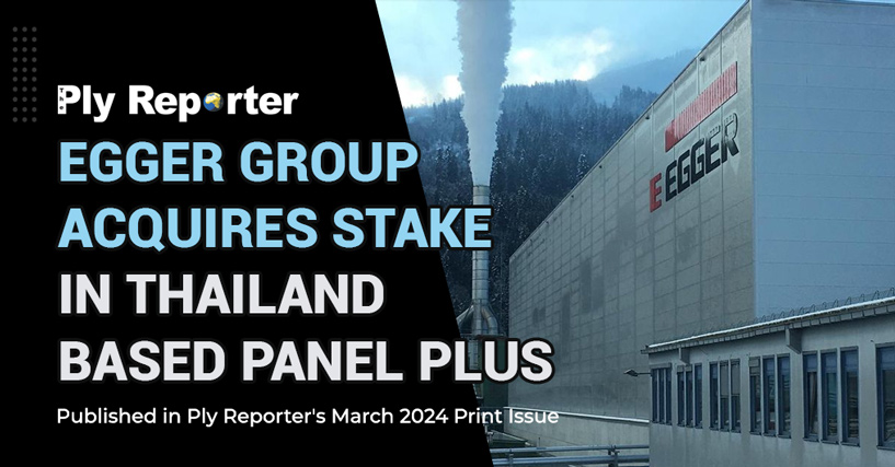 Egger Group Acquires Stake in Thailand Based Panel Plus