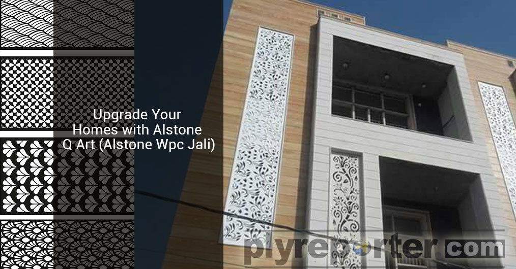 Upgrade Your Homes With Alstone Q Art Alstone Wpc Jali