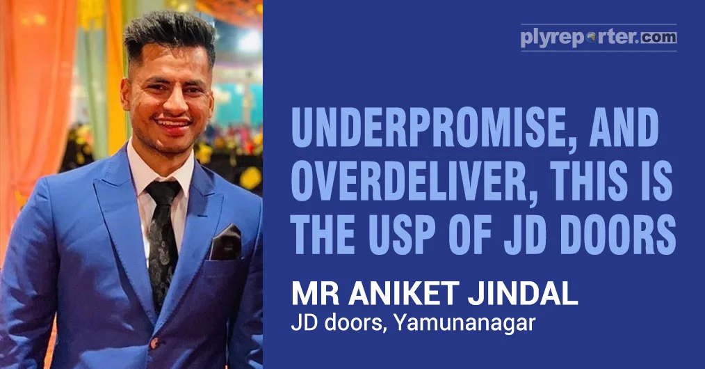 Mr Aniket Jindal JD Doors” by leading the Doors industry
