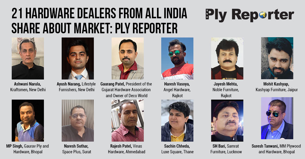21 Hardware Dealers from all India share about Market: PLY REPORTER