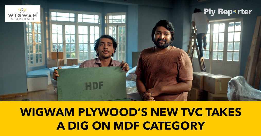 WIGWAM Plywood’s new TVC takes a dig on MDF category