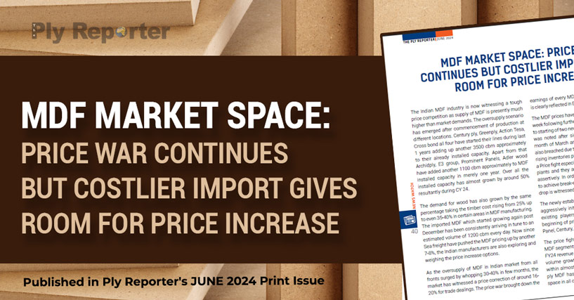 MDF Market Space: Price War Continues but Costlier Import Gives Room for Price Increase